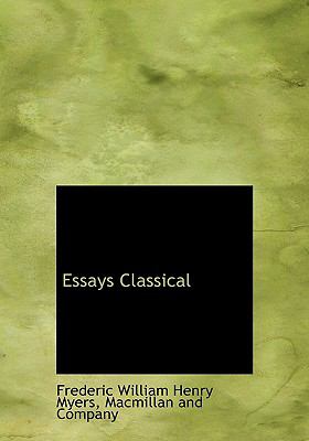 Essays Classical N/A 9781140252771 Front Cover