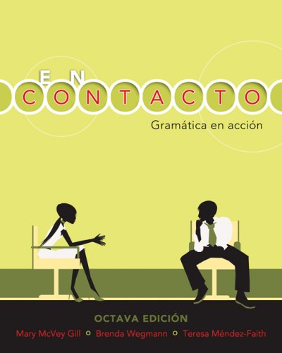 En Contacto Gramï¿½tica en Acciï¿½n 8th 2007 (Revised) 9781413013771 Front Cover