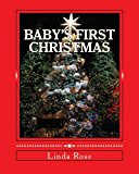 Baby's First Christmas Rosie's Children Stories N/A 9781468125771 Front Cover