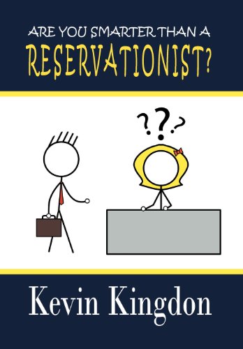 Are You Smarter Than a Reservationist?   2011 9781469131771 Front Cover