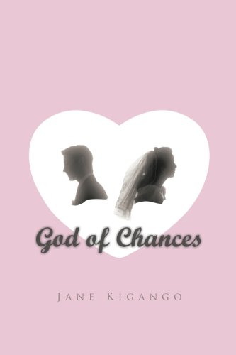 God of Chances   2013 9781491837771 Front Cover