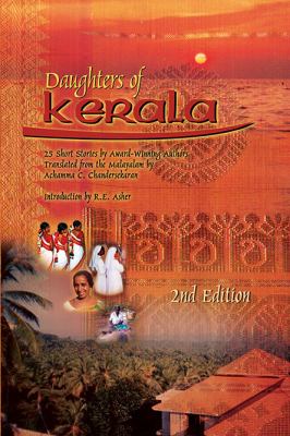 Daughters of Kerala, 2nd Edition 25 Short Stories by Award-Winning Authors  2004 9781587363771 Front Cover