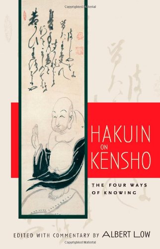 Hakuin on Kensho The Four Ways of Knowing  2006 (Annotated) 9781590303771 Front Cover
