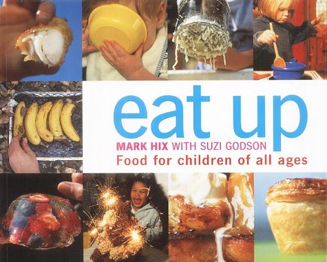 Eat Up Food for Children of All Ages  2003 9780007146772 Front Cover
