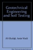 Geotechnical Engineering and Soil Testing  N/A 9780030043772 Front Cover