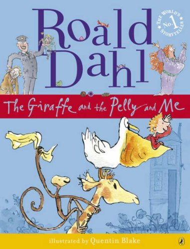 Giraffe and the Pelly and Me  2008 9780141501772 Front Cover