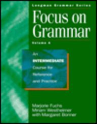 Focus on Grammar, Intermediate Level  Student Manual, Study Guide, etc.  9780201607772 Front Cover