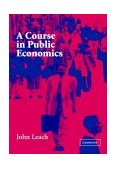 Course in Public Economics   2004 9780521828772 Front Cover