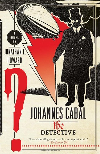 Johannes Cabal the Detective  N/A 9780767930772 Front Cover