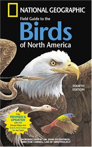 National Geographic Field Guide to the Birds: North America  4th 2002 9780792268772 Front Cover