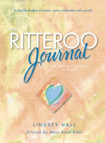 Ritteroo Journal for Eating Disorders Recovery   2013 9780936077772 Front Cover