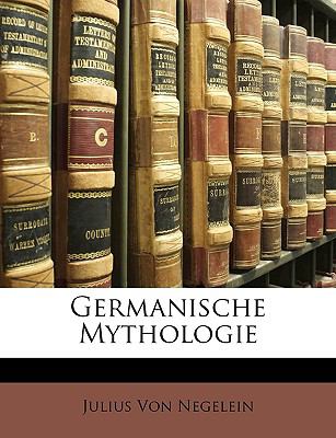 Germanische Mythologie N/A 9781147483772 Front Cover
