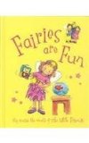 Fairies Are Fun:  2005 9781405464772 Front Cover