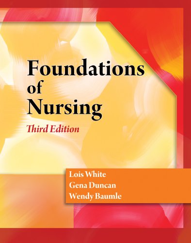 Foundations of Nursing  3rd 2011 (Guide (Pupil's)) 9781428317772 Front Cover