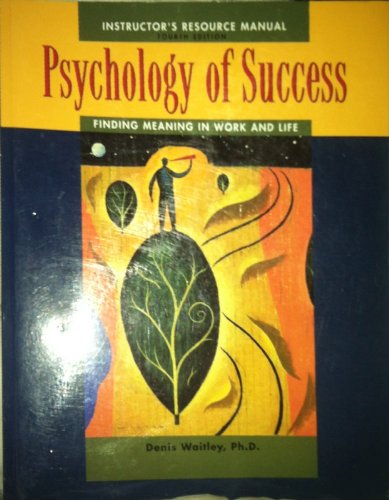 Psychology of Success : Finding Meaning in Work and Life 4th 2003 9780078299773 Front Cover