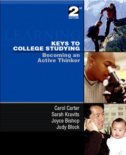 Keys to College Studying Becoming an Active Thinker 2nd 2007 (Revised) 9780131703773 Front Cover