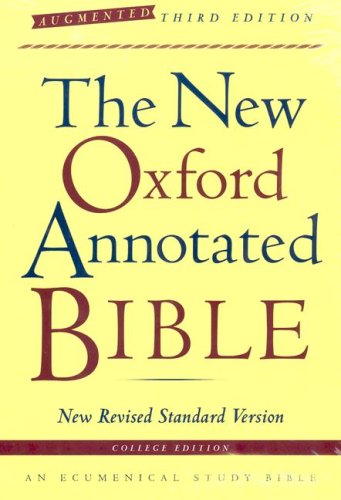 New Oxford Annotated Bible, Augmented Third Edition, New Revised Standard Version  3rd 2007 9780195288773 Front Cover