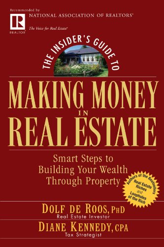 Insider's Guide to Making Money in Real Estate Smart Steps to Building Your Wealth Through Property 81st 2005 (Revised) 9780471711773 Front Cover