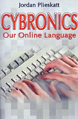Cybronics Our Online Language  2001 9780595178773 Front Cover