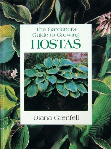 Gardener's Guide to Growing Hostas:   2001 9780715312773 Front Cover