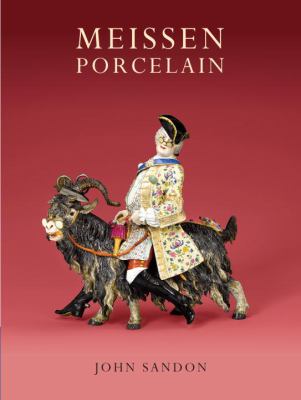 Meissen Porcelain   2010 9780747807773 Front Cover