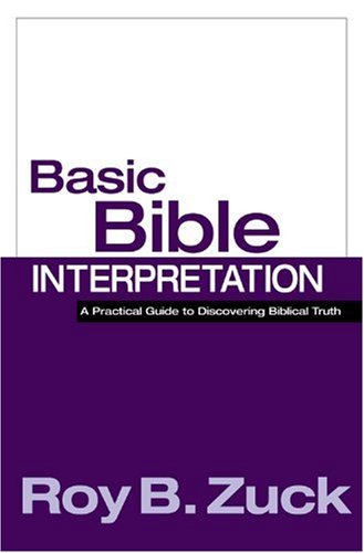 Basic Bible Interpretation   2002 9780781438773 Front Cover