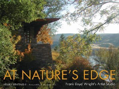 At Nature's Edge Frank Lloyd Wright's Artist Studio  2007 9780874808773 Front Cover