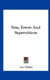 Sins, Errors and Superstitions  N/A 9781161514773 Front Cover