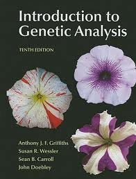 Loose-Leaf Version for Introduction to Genetic Analysis  10th 2011 9781429272773 Front Cover