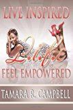 L. I. F. E. Live Inspired! Feel Empowered! N/A 9781482639773 Front Cover
