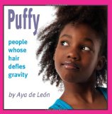 Puffy People Whose Hair Defies Gravity Large Type  9781494436773 Front Cover