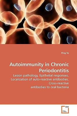 Autoimmunity in Chronic Periodontitis N/A 9783639192773 Front Cover
