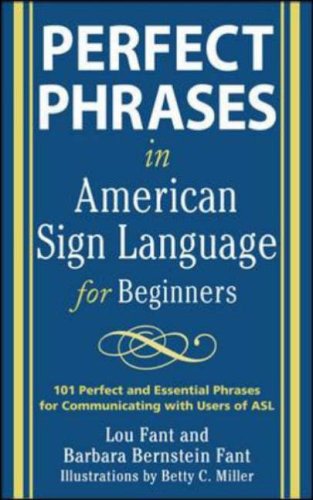 Perfect Phrases in American Sign Language for Beginners   2010 9780071598774 Front Cover