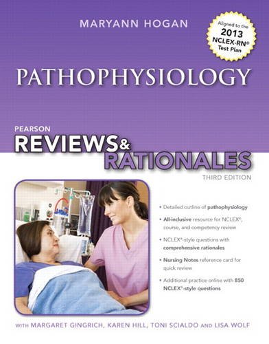 Pearson Reviews and Rationales Pathophysiology with Nursing Reviews and Rationales 3rd 2014 9780133249774 Front Cover