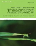 Mastering the National Counselor Examination and the Counselor Preparation Comprehensive Examination  2nd 2015 9780133786774 Front Cover