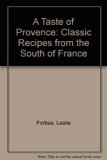 Taste of Provence Classic Recipes from the South of France  1987 9780316288774 Front Cover