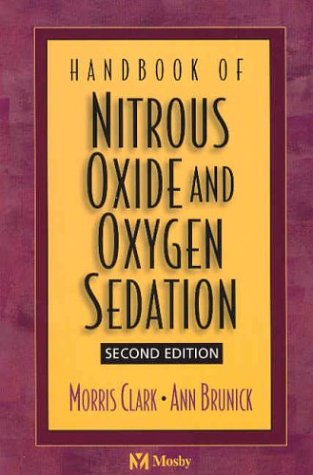 Handbook of Nitrous Oxide and Oxygen Sedation  2nd 2003 (Revised) 9780323019774 Front Cover