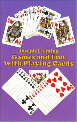 Games and Fun with Playing Cards   1980 (Reprint) 9780486239774 Front Cover