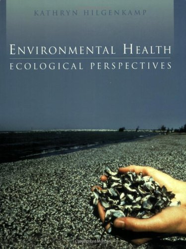 Environmental Health Ecological Perspectives  2006 9780763723774 Front Cover
