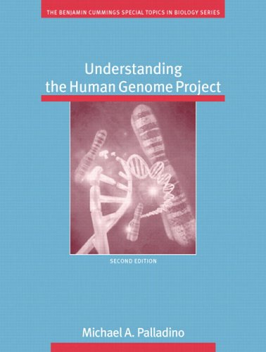 Understanding the Human Genome Project  2nd 2006 (Revised) 9780805348774 Front Cover