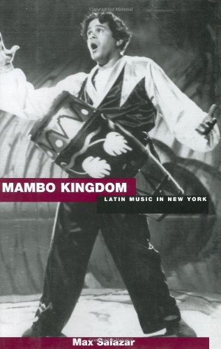 Mambo Kingdom Latin Music in New York, 1926-1990 N/A 9780825672774 Front Cover