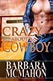Crazy about a Cowboy  N/A 9781481824774 Front Cover