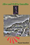 Alive and Well in Sausalito  N/A 9781492165774 Front Cover