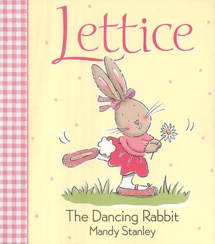 Lettice the Dancing Rabbit (Lettice) N/A 9780006647775 Front Cover