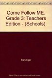 Come, Follow Me : Grade 3 2nd (Teachers Edition, Instructors Manual, etc.) 9780026559775 Front Cover