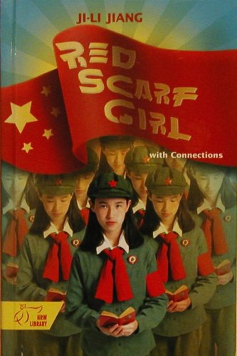 Red Scarf Girl with Connections : A Memoir of the Cultural Revolution  2001 9780030662775 Front Cover
