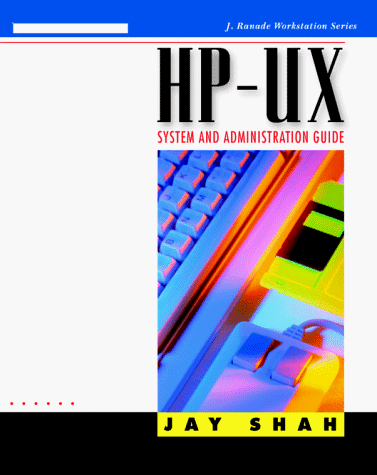 HP-UX System and Administration Guide   1996 9780070572775 Front Cover