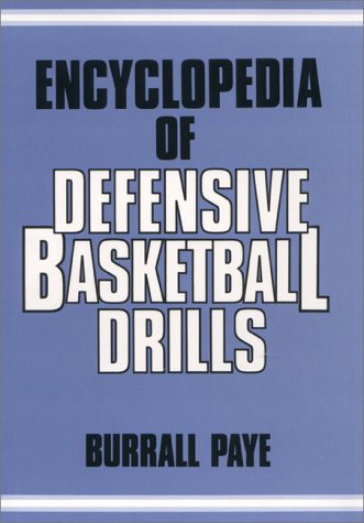 Encyclopedia of Defensive Basketball Drills   1986 9780132757775 Front Cover