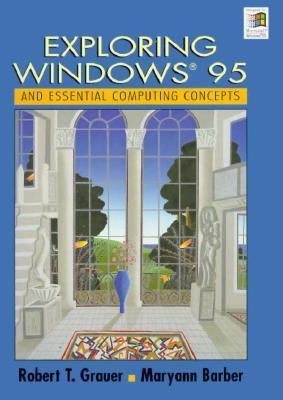 Exploring Windows 95 and Essential Computing   1996 9780135040775 Front Cover