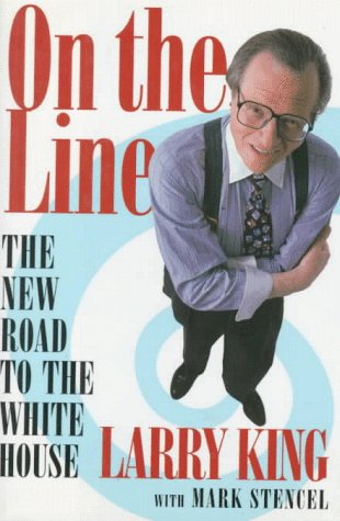 On the Line New Road to the White House  1993 9780151778775 Front Cover